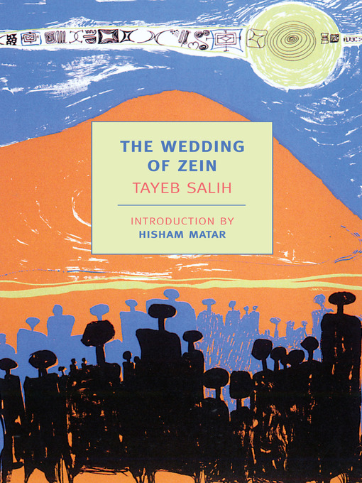 Title details for The Wedding of Zein by Tayeb Salih - Available